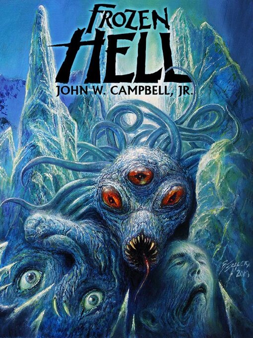 Title details for Frozen Hell by John W. Campbell Jr. - Available